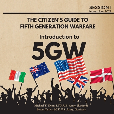 The Citizen's Guide to Fifth Generation Warfare By Michael Flynn, Boone Cutler Cover Image