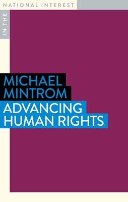Advancing Human Rights (In the National Interest)
