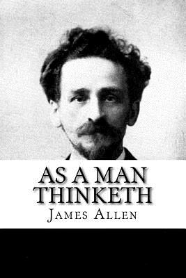 As a Man Thinketh