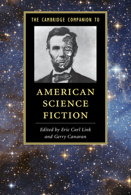 The Cambridge Companion to American Science Fiction (Cambridge Companions to Literature) Cover Image