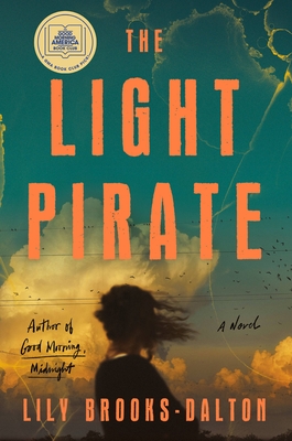 The Light Pirate By Lily Brooks-Dalton Cover Image