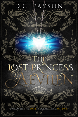 The Lost Princess of Aevilen (Kingdom of Aevilen) Cover Image
