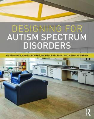 Designing for Autism Spectrum Disorders Cover Image