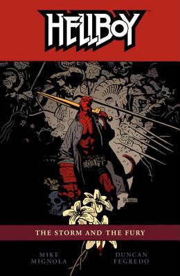 Hellboy Volume 12: The Storm and the Fury By Mike Mignola, Various (Illustrator) Cover Image