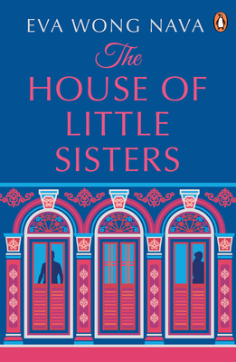 The House of Little Sisters By Eva Wong Nava Cover Image