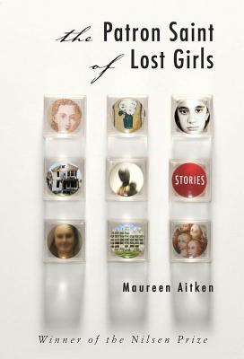 The Patron Saint of Lost Girls (Nilsen Prize for a First Novel Winner)