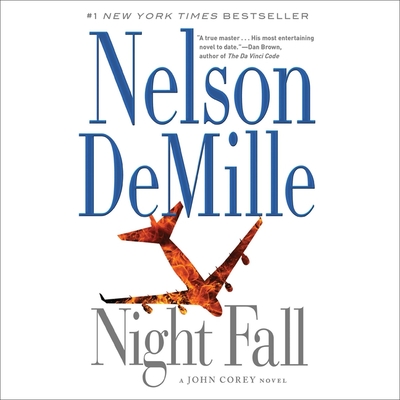 Night Fall (John Corey #3) By Nelson DeMille, Scott Brick (Read by) Cover Image