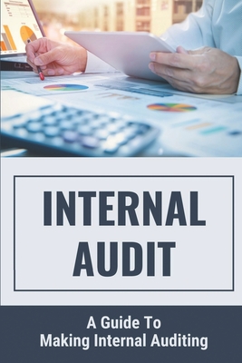 Internal Audit: A Guide To Making Internal Auditing: Stages Of Audit Process
