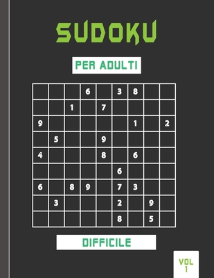 Sudoku per adulti difficile vol 1: Sudoku per esperti - con soluzioni .  (Paperback)
