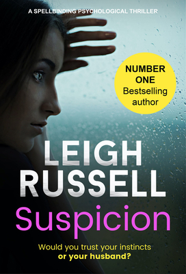 Suspicion: A Spellbinding Psychological Thriller By Leigh Russell Cover Image