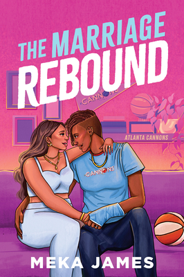 The Marriage Rebound: A Spicy Sapphic Romance (Atlanta Cannons #2)