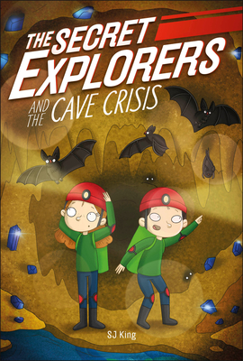 The Secret Explorers and the Cave Crisis Cover Image