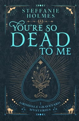 Cover for You're So Dead to Me: Luxe paperback edition