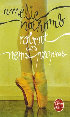 Robert Des Noms Propres (Le Livre de Poche #3014)