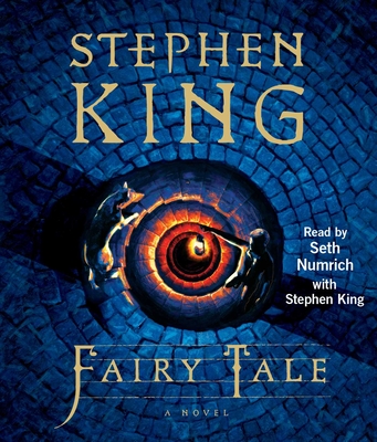 Fairy Tale By Stephen King, Seth Numrich (Read by), Stephen King (Read by) Cover Image