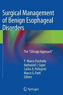 Surgical Management of Benign Esophageal Disorders: The 