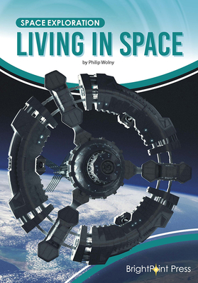 Living in Space (Space Exploration) Cover Image