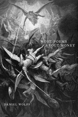 More Poems about Money By Daniel Wolff Cover Image