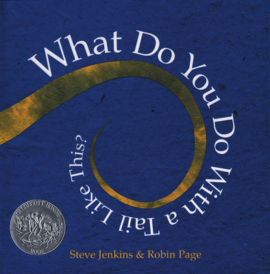 What Do You Do with a Tail Like This?: A Caldecott Honor Award Winner Cover Image