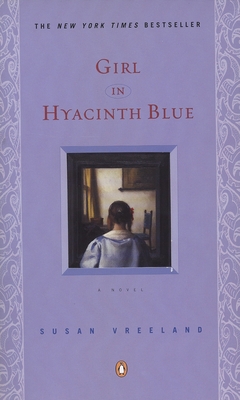 Girl in Hyacinth Blue By Susan Vreeland Cover Image