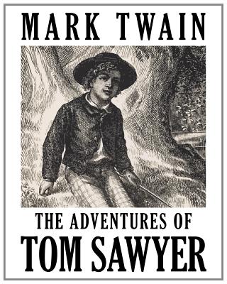 The Adventures of Tom Sawyer