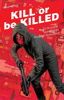 Kill or Be Killed Volume 2 Cover Image