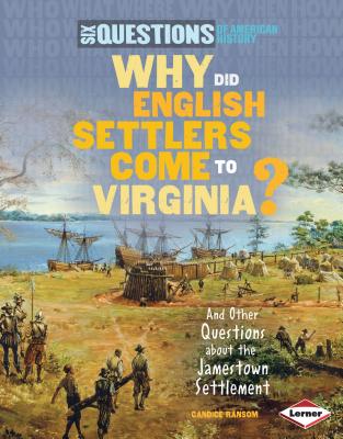 Cover for Why Did English Settlers Come to Virginia?