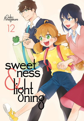 Sweetness and Lightning 12 By Gido Amagakure Cover Image