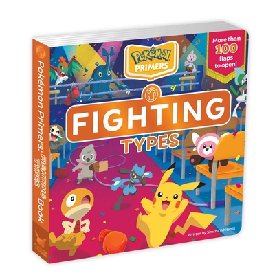 Pokémon Primers: Fighting Types Book