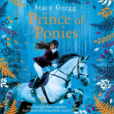 Prince of Ponies By Stacy Gregg Cover Image