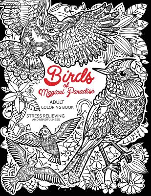 Birds: A Mindful Coloring Book [Book]