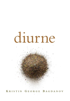 Diurne By Kristin George Bagdanov Cover Image
