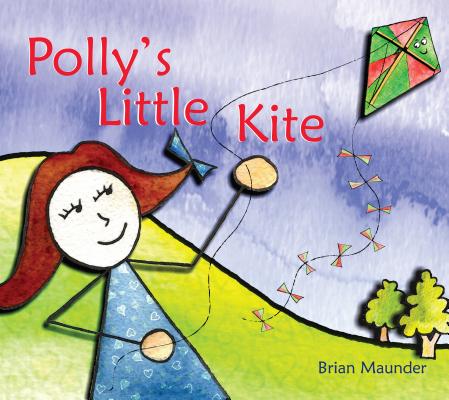 Polly's Little Kite: The Strength That Comes from the Cross By Brian Maunder Cover Image