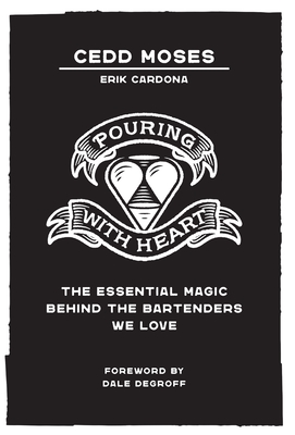 Pouring with Heart: The Essential Magic behind the Bartenders We Love Cover Image