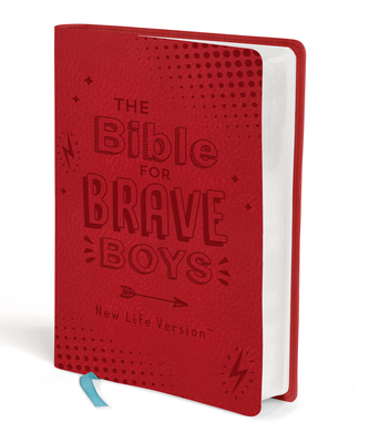 The Bible for Brave Boys: New Life Version By Compiled by Barbour Staff Cover Image