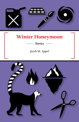 Winter Honeymoon By Jacob M. Appel Cover Image
