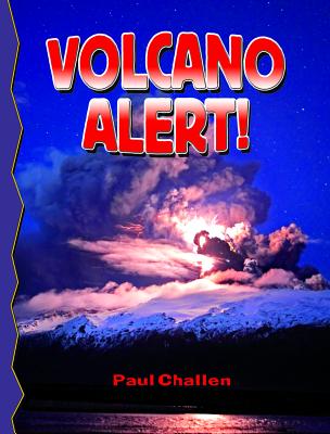 Volcano Alert! (Revised, Ed. 2) (Disaster Alert!) Cover Image