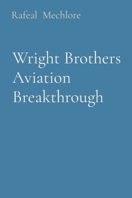 Wright Brothers Aviation Breakthrough Cover Image