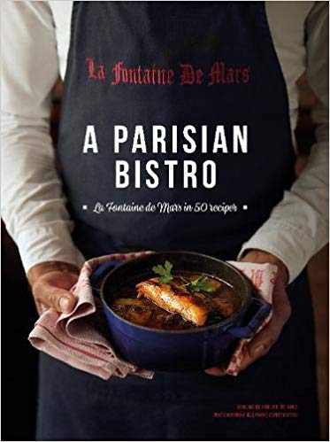 Cover for A Parisian Bistro: La Fontaine de Mars in 50 Recipes