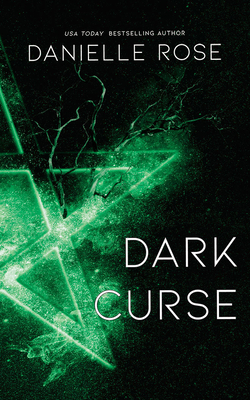 Dark Curse By Danielle Rose, Angela Dawe (Read by) Cover Image