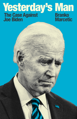 Yesterday's Man: The Case Against Joe Biden (Jacobin)