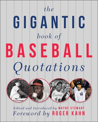 The Gigantic Book of Baseball Quotations Cover Image