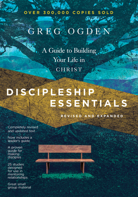 Discipleship Essentials: A Guide to Building Your Life in Christ (Essentials Set) Cover Image