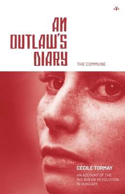 An Outlaw's Diary By Cécile Tormay Cover Image