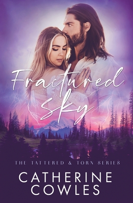 Fractured Sky By Catherine Cowles Cover Image