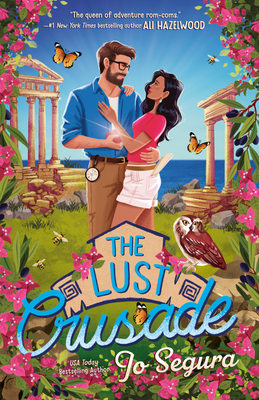 The Lust Crusade By Jo Segura Cover Image