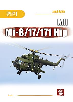 Mil Mi-8/17/171 Hip (Yellow #6142) By Jakub Fojtik Cover Image