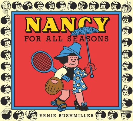 Nancy For All Seasons (Ernie Bushmiller's Nancy #2)