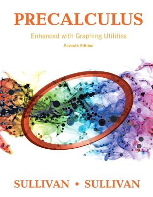 Precalculus Enhanced with Graphing Utilities By Michael Sullivan Cover Image