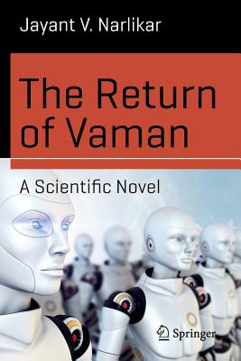The Return of Vaman - A Scientific Novel (Science and Fiction)